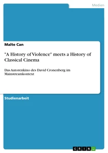 Titel: "A History of Violence" meets a History of Classical Cinema