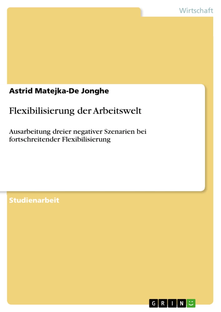 Titre: Flexibilisierung der Arbeitswelt