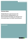 Titel: Möglichkeiten und Grenzen der theoretischen  Erklärbarkeit von Wirtschaftskriminalität am Beispiel der Privatisierung von DDR-Unternehmen