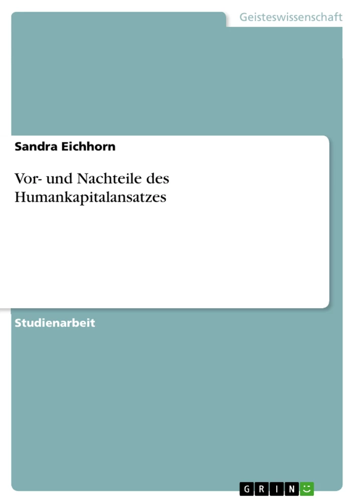 Título: Vor- und Nachteile des Humankapitalansatzes