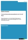 Titre: Unternehmenskommunikation im Social Web