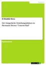 Título: Der bürgerliche Erziehungsdiskurs in Hermann Hesses "Unterm Rad"