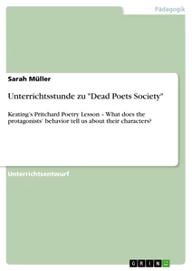 Title: Unterrichtsstunde zu "Dead Poets Society"