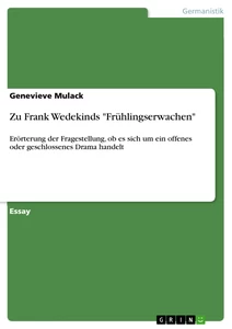 Titel: Zu Frank Wedekinds "Frühlingserwachen"