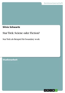 Titel: Star Trek: Sciene oder Fiction?