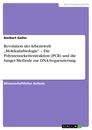 Titel: Revolution der Arbeitswelt „Molekularbiologie“ – Die Polymerasekettenreaktion (PCR) und die Sanger-Methode zur DNA-Sequenzierung