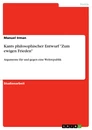 Title: Kants philosophischer Entwurf "Zum ewigen Frieden"
