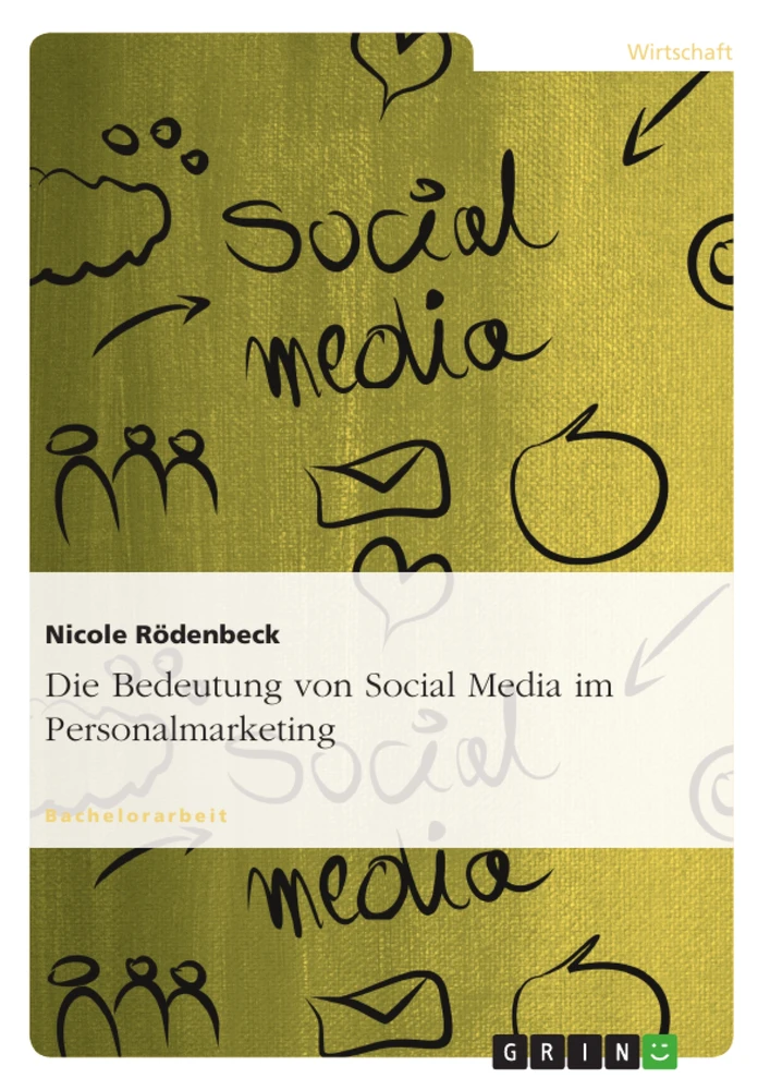 Titel: Die Bedeutung von Social Media im Personalmarketing