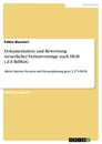 Titel: Dokumentation und Bewertung steuerlicher Verlustvorträge nach HGB i.d.F. BilMoG
