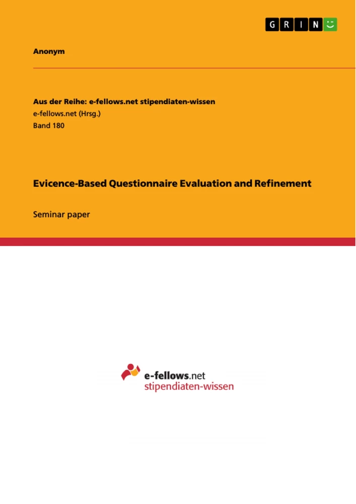 Title: Evicence-Based Questionnaire Evaluation and Refinement