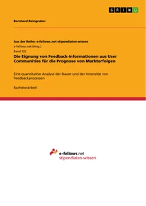 Titre: Die Eignung von Feedback-Informationen aus User Communities für die Prognose von Markterfolgen