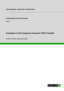 Titel: Evaluation of the Dangerous Drug Act (1991) Trinidad