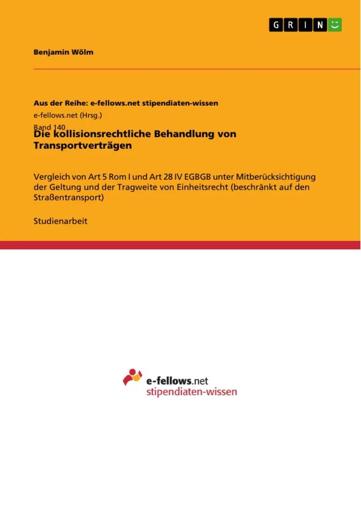 Title: Die kollisionsrechtliche Behandlung von Transportverträgen