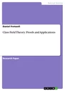 Titel: Class Field Theory: Proofs and Applications