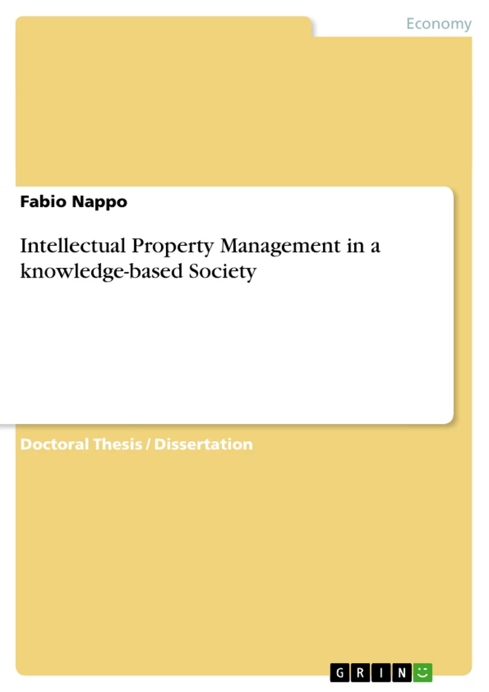 Titel: Intellectual Property Management in a knowledge-based Society