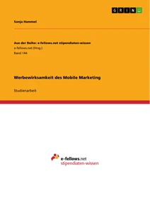 Título: Werbewirksamkeit des Mobile Marketing