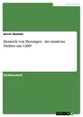 Titel: Heinrich von Morungen - der moderne Dichter um 1200?