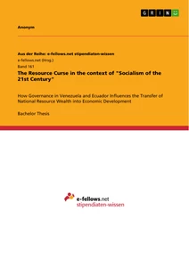 Titel: The Resource Curse in the context of  "Socialism of the 21st Century"