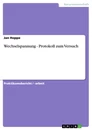 Titel: Wechselspannung - Protokoll zum Versuch