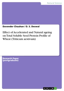 Titel: Effect of Accelerated and Natural ageing on Total Soluble Seed Protein Profile of  Wheat (Triticum aestivum) 