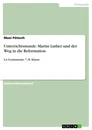 Titre: Unterrichtsstunde: Martin Luther und der Weg in die Reformation
