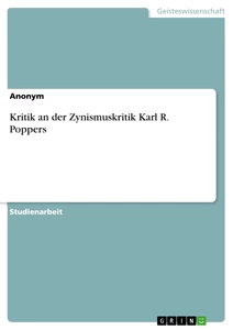 Titel: Kritik an der Zynismuskritik Karl R. Poppers