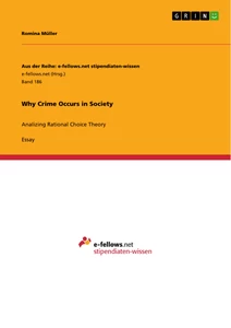 Titel: Why Crime Occurs in Society