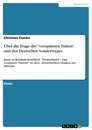 Titel: Über die Frage der "verspäteten Nation" und des Deutschen Sonderweges