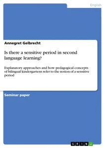 Title: Is there a sensitive period in second language learning?