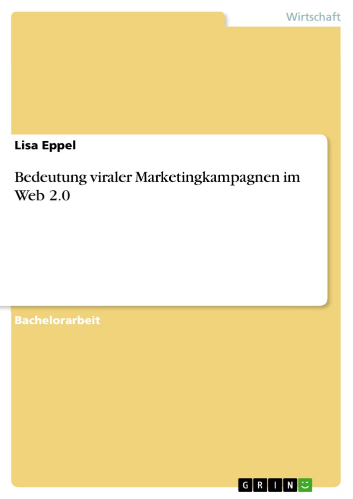 Titel: Bedeutung viraler Marketingkampagnen im Web 2.0