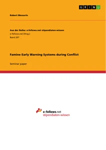 Title: Famine Early Warning Systems during Conflict