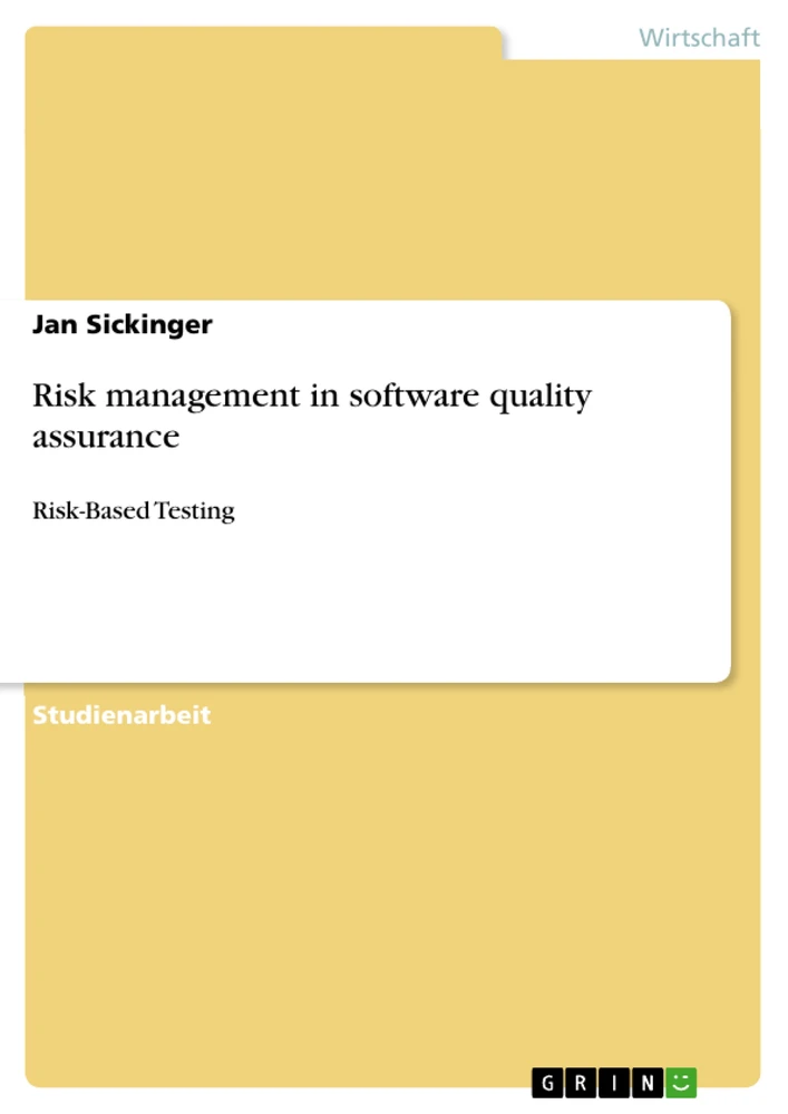 Title: Risk management in software quality assurance