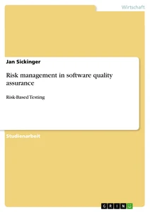 Title: Risk management in software quality assurance