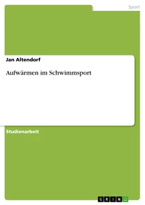 Título: Aufwärmen im Schwimmsport