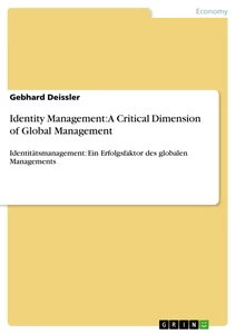 Title: Identity Management: A Critical Dimension of Global Management