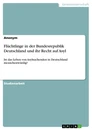Title: Flüchtlinge in der Bundesrepublik Deutschland und ihr Recht auf Asyl