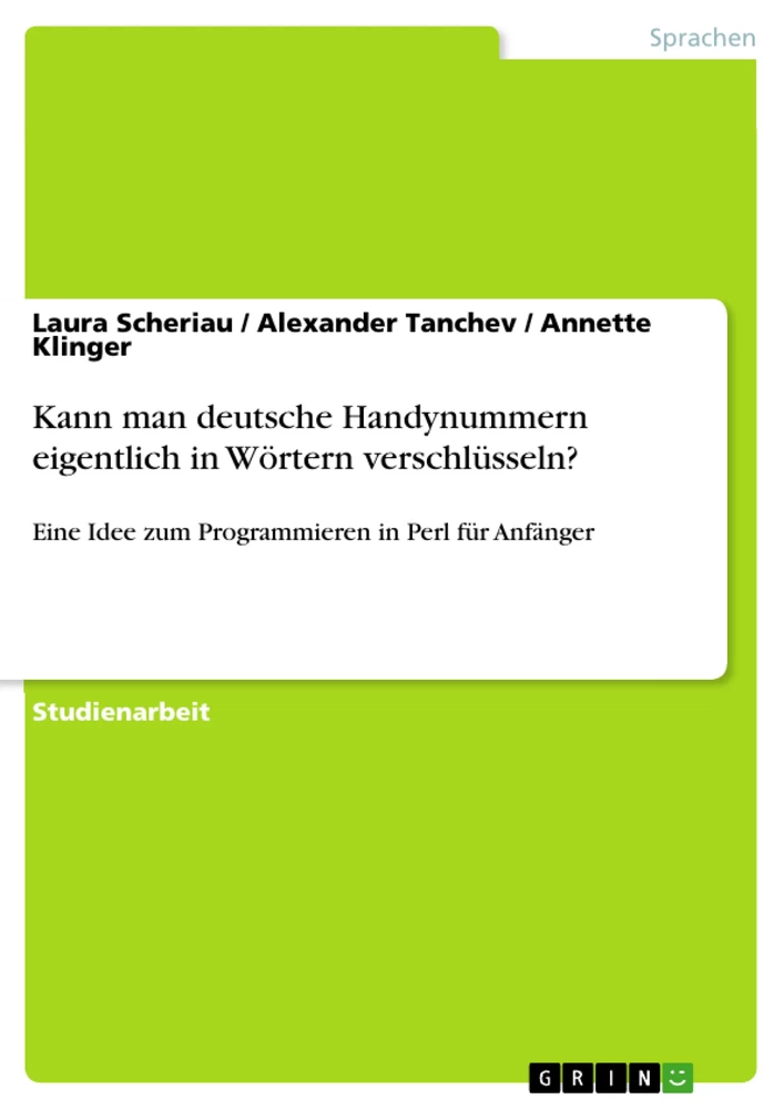 Titel: Kann man deutsche Handynummern eigentlich in Wörtern verschlüsseln?