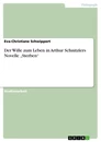 Título: Der Wille zum Leben in Arthur Schnitzlers Novelle „Sterben“