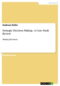 Titre: Strategic Decision Making - A Case Study Review