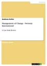 Title: Management of Change - Swissray International