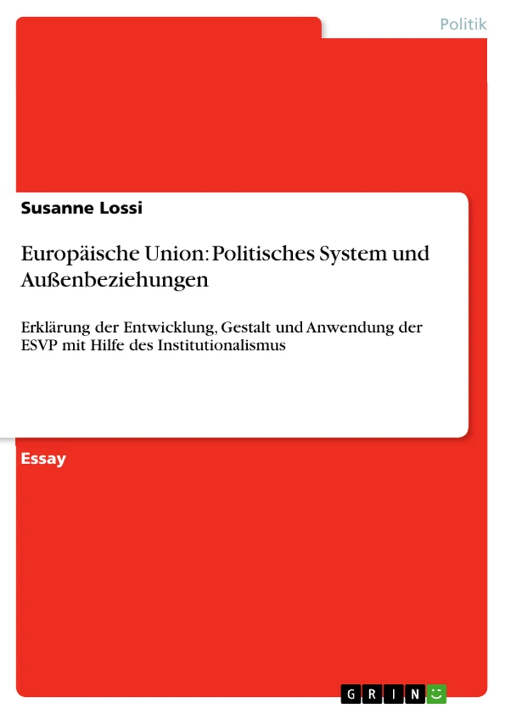 Titel: Europäische Union: Politisches System und Außenbeziehungen