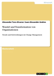 Titel: Wandel und Transformation von Organisationen