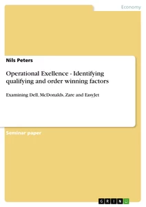 Title: Operational Exellence - Identifying qualifying and order winning factors