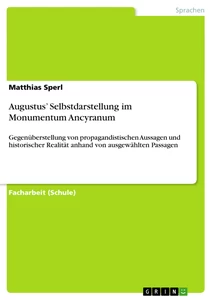 Titel: Augustus’ Selbstdarstellung im Monumentum Ancyranum