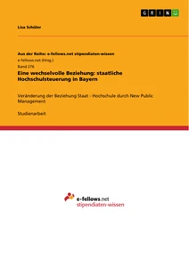 Título: Eine wechselvolle Beziehung: staatliche Hochschulsteuerung in Bayern
