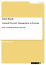 Title: Cultural Diversity Management in Tourism