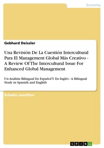 Título: Una Revisión De La Cuestión Intercultural Para El Management Global Más Creativo - A Review Of The Intercultural Issue For Enhanced Global Management