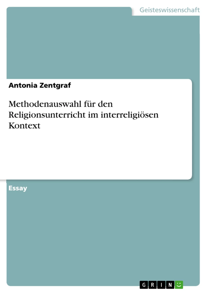 Titre: Methodenauswahl für den Religionsunterricht im interreligiösen Kontext