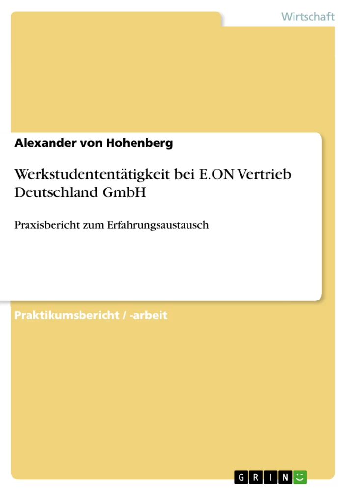 Title: Werkstudententätigkeit bei E.ON Vertrieb Deutschland GmbH
