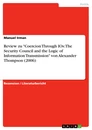 Title: Review zu "Coercion Through IOs: The Security Council and the Logic of Information Transmission" von Alexander Thompson (2006)
